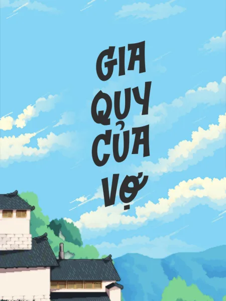 Ảnh bìa của Gia Quy Của Vợ – Tạm Ổn Nhỉ