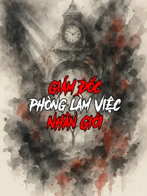 Ảnh bìa của Giám Đốc Phòng Làm Việc Nhân Giới