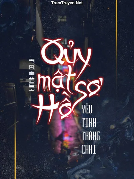 Ảnh bìa của Quỷ Mật Hồ Sơ – Yêu Tinh Trong Chai