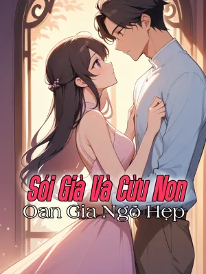 Ảnh bìa của Sói Già Và Cừu Non: Oan Gia Ngõ Hẹp