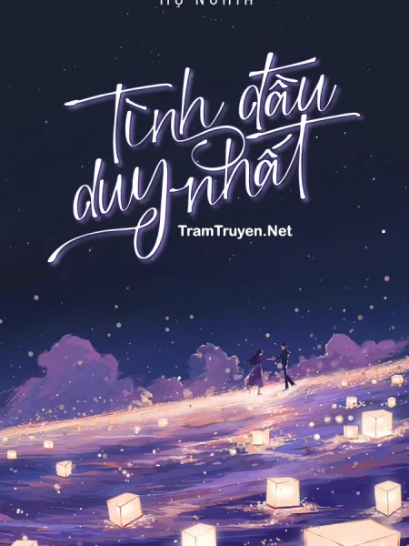 Ảnh bìa của Tình Đầu Duy Nhất – Mộ Nghĩa