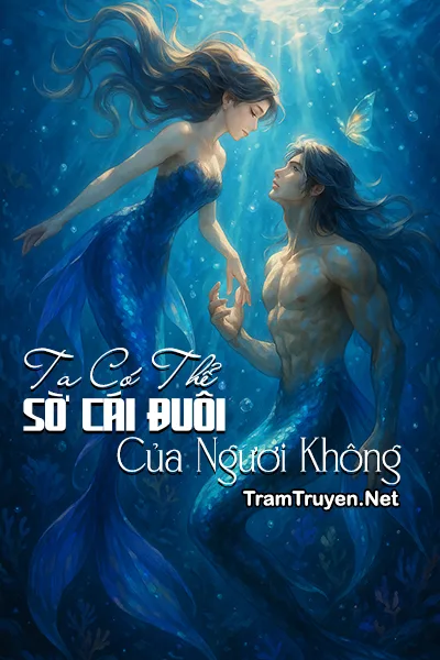 Ảnh bìa của Ta Có Thể Sờ Cái Đuôi Của Ngươi Không?