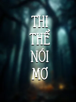 Ảnh bìa của Thi Thể Nói Mơ – Dương Tố