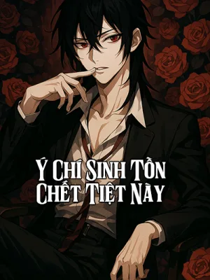 Ảnh bìa của Ý Chí Sinh Tồn Chết Tiệt Này