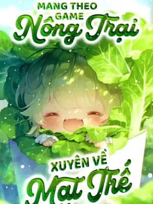 Ảnh bìa của Mang Theo Game Nông Trại Xuyên Về Mạt Thế