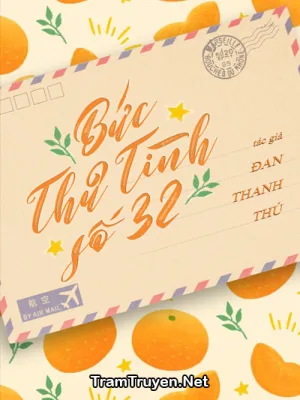 Ảnh bìa của Bức Thư Tình Số 32 – Đan Thanh Thủ