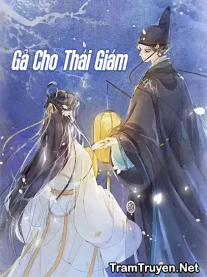 Ảnh bìa của Gả Cho Thái Giám