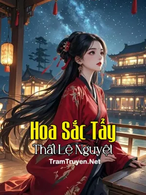 Ảnh bìa của Hoa Sắc Tẩy – Thất Lệ Nguyệt
