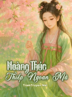 Ảnh bìa của Hoàng Thúc, Thiếp Ngoan Mà