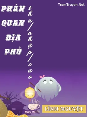 Ảnh bìa của Phán Quan Địa Phủ Thu Nhập Cao