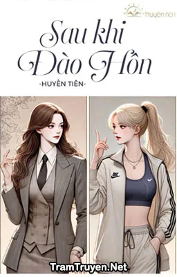 Ảnh bìa của Sau Khi Đào Hôn – Huyền Tiên