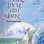 Sóng Triều Dịu Dàng – Úc Thất Nguyệt