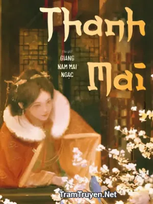 Ảnh bìa của Thanh Mai – Giang Nam Mai Ngạc