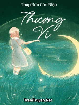 Ảnh bìa của Thượng Vị – Thập Hữu Cửu Niệu