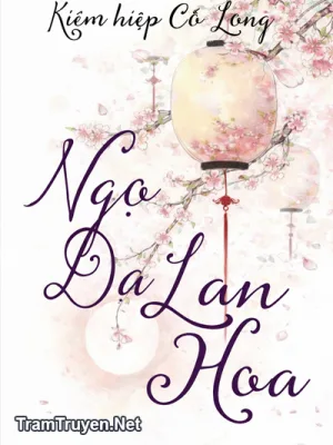 Ảnh bìa của Ngọ Dạ Lan Hoa