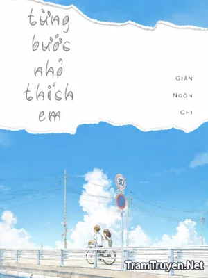 Ảnh bìa của Từng Bước Nhỏ Thích Em – Giản Ngôn Chi