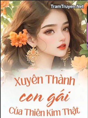 Ảnh bìa của Xuyên Thành Con Gái Chết Yểu Của Thiên Kim Thật Trong Niên Đại Văn