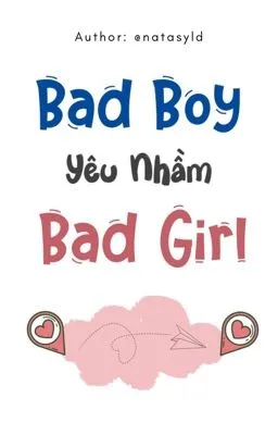 Ảnh bìa của Bad Boy Yêu Nhầm Bad Girl (2020)