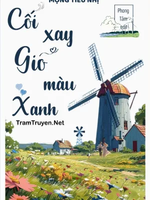 Ảnh bìa của Cối Xay Gió Màu Xanh – Mộng Tiêu Nhị