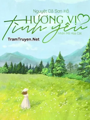 Ảnh bìa của Hương Vị Tình Yêu – Nguyệt Dã Sơn Hồ