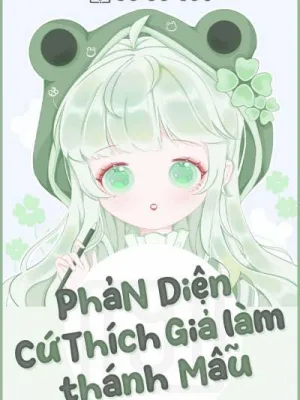 Ảnh bìa của Mạt Thế: Nhân Vật Phản Diện Thích Giả Làm Thánh Mẫu