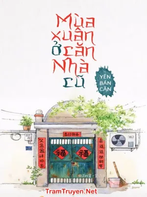 Ảnh bìa của Mùa Xuân Ở Căn Nhà Cũ