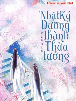 Ảnh bìa của Nhật Ký Dưỡng Thành Thừa Tướng