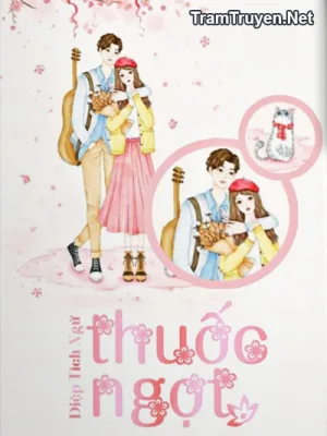 Ảnh bìa của Dược Ngọt (Thuốc Ngọt) – Diệp Tích Ngữ