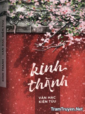 Ảnh bìa của Kinh Thành – Vân Hạc Kiến Tửu