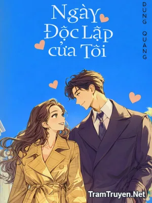 Ảnh bìa của Ngày Độc Lập Của Tôi – Dung Quang