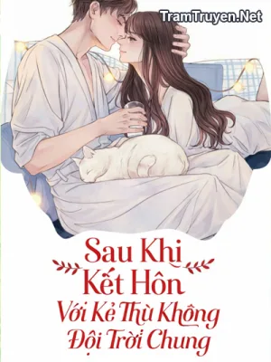 Ảnh bìa của Sau Khi Kết Hôn Với Kẻ Thù Không Đội Trời Chung