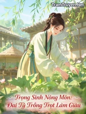 Ảnh bìa của Trọng Sinh Nông Môn: Đại Tỷ Trồng Trọt Làm Giàu