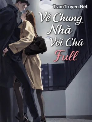 Ảnh bìa của Về chung nhà với chú ( trâu già gặm cỏ non) – cao H