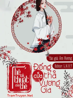 Ảnh bìa của Thê Có Thuật Của Thê: Đóng Cửa, Thả Vương Gia!