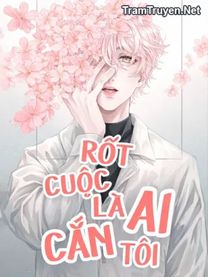 Ảnh bìa của Rốt Cuộc Là Ai Cắn Tôi