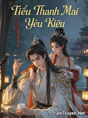 Ảnh bìa của Tiểu Thanh Mai Yêu Kiều – Ngô Thải